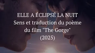 Miniature : Traduction du poème du film "The Gorge"