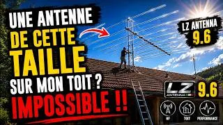 Miniature : UNE ANTENNE DE CETTE TAILLE SUR MON TOIT ? IMPOSSIBLE !!!