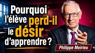 Miniature : Pourquoi l’élève perd-il le désir d’apprendre ? | Philippe Meirieu