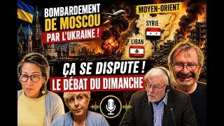 Miniature : Le débat du dimanche Bombardement de Moscou Syrie Liban Moyen Orient