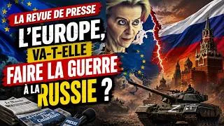 Miniature : Un Jour dans le Monde L'Europe va t'elle faire la guerre à la Russie ? Revue de Presse N°775