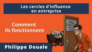 Miniature : Comment fonctionnent les cercles d'influence en entreprises