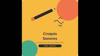Miniature : Croquis sonores - Dans ce premier épisode, je reçois Clemdraw , jeune illustrateur passionné.