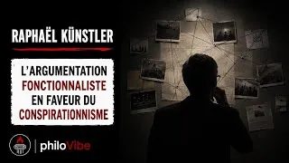 Miniature : RAPHAËL KÜNSTLER, "L’ARGUMENTATION FONCTIONNALISTE ENFAVEUR DU CONSPIRATIONNISME"