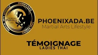 Miniature : Phoenix A.D.A. Martial Arts - Témoignage "Ladies Thai"