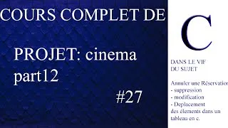Miniature : Cours de C #27: Projet part 12 Annuler Une réservation