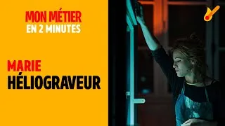 Miniature : Héliograveur - Mon métier en 2 minutes