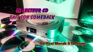 Miniature : Retour du lecteur CD en 2026 : Fosi Merak passé au labo