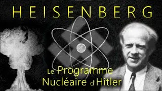 Miniature : HEISENBERG  (3/3) : Le Programme Nucléaire d'Hitler