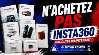 Miniature : N'achète pas les produits insta360 maintenant....