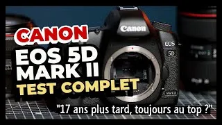 Miniature : Test Canon EOS 5D Mark II : 17 ans plus tard, toujours au TOP ?!?