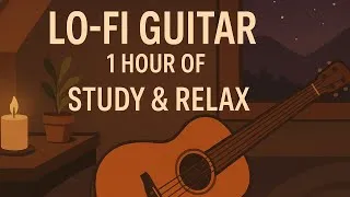 Miniature : 1 Hour Lo-Fi Guitar Music – Relaxing “Amazing Grace” (Casa Rosa) for Study, Sleep & Focus