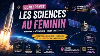 Miniature : 🚀 Conférence Les sciences au féminin, Isabelle Desenclos - ingénieure et vulgarisatrice scientifique