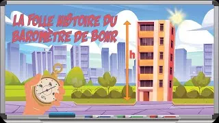 Miniature : La folle histoire du baromètre de Bohr