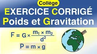 Miniature : Le poids et la force gravitationnelle | EXERCICE corrigé | Physique.
