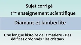 Miniature : Diamant et Kimberlite - Correction - Physique-chimie 1ère (Chimie des cristaux - cristallographie)