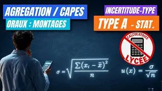Miniature : 🔬 Calculer une incertitude de type A : la méthode complète📊 (CAPES, Agrégation physique chimie, TP)