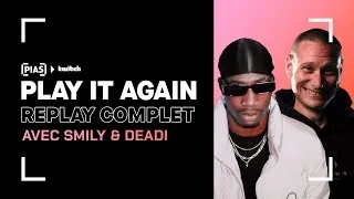 Miniature : PLAY IT AGAIN - Smily & Deadi - Replay Twitch