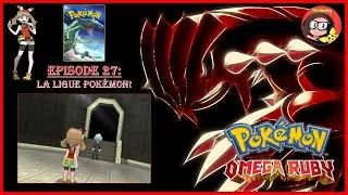 Miniature : POKEMON RUBIS OMEGA, Episode 27: LA LIGUE POKEMON!