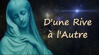 Miniature : D'une Rive à l'Autre – A propos d’un grand Amour. Poésie Claude Dureuil, Musique Pier d'Andréa.