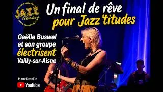 Miniature : Un final de rêve pour Jazz’titudes  Gaëlle Buswel et son groupe électrisent Vailly sur Aisne.