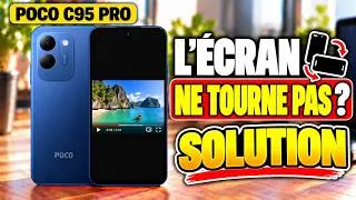 Miniature : L’Écran ne Tourne pas sur le Xiaomi Poco C95  Comment Résoudre le Problème