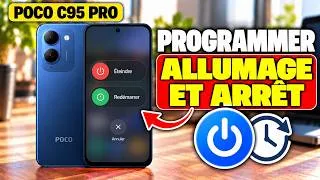 Miniature : Comment Programmer l’Allumage et l’Extinction du Xiaomi Poco C95
