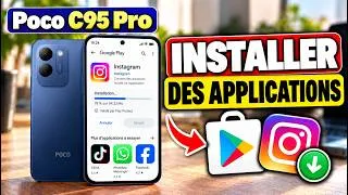 Miniature : Comment Installer des Applications sur le Xiaomi Poco C95 Pro