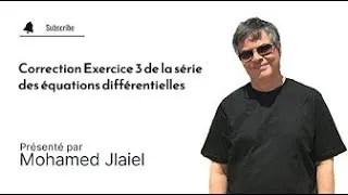 Miniature : Corrigé de lexercice 3 de la série sur les équations différentielles