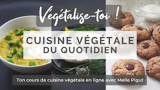 Miniature : Cours de cuisine en ligne : Cuisine végétale du quotidien