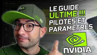 Miniature : Le GUIDE ULTIME des PILOTES et PARAMÈTRES NVIDIA en 2026 !