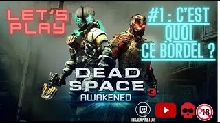 Miniature : Let's Play Dead Space 3 AWAKENED : Le début de la fin