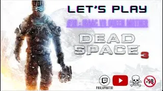 Miniature : Let's Play Dead Space 3 : La finalité de la fin