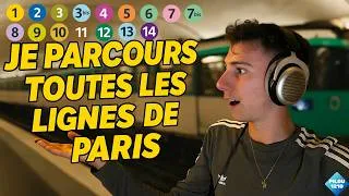 Miniature : Je parcours TOUTES les lignes de METRO de PARIS !!!