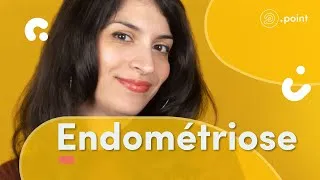 Miniature : Comprendre l'endométriose • Point Pincl'