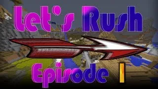 Miniature : [FR] Minecraft - Let's Rush Ep.1 : Corrupted Kingdoms