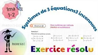 Miniature : 1Ma- Résolutions de systèmes 3x3 (brochure)