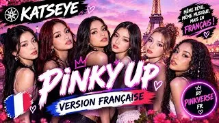 Miniature : KATSEYE – PINKY UP (Version Française) | Paroles Françaises | By PinkVerse FR