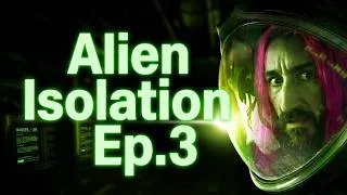 Miniature : Alien Isolation - Ep.3 : Perdu mais tellement perdu