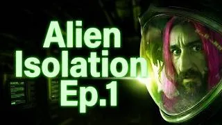 Miniature : Alien Isolation - Ep.1 : Paranoïa et cris