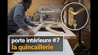 Miniature : Fabrication d'une porte intérieure épisode #7