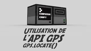 Miniature : ComputerCraft - Utilisation de l'API GPS