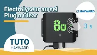 Miniature : Tuto installation de l'électrolyseur au sel Plug N Clear d'Hayward®