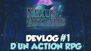 Miniature : Créer un Action RPG à partir d’un Zelda-like | Nexus Astralis – VLOG #1 (Unity)