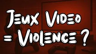 Miniature : Le (Faux) Débat sur la Violence et les Jeux Vidéo