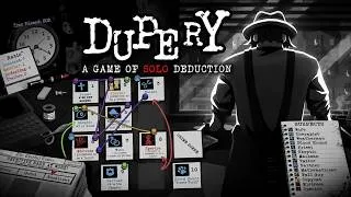 Miniature : Dupery : A Game of Solo Deduction TRAILER - Jeu d'enquête (VF dispo)