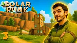 Miniature : ⛪ LA SAINTE TOUR !!! | SOLARPUNK - ÉPISODE 3
