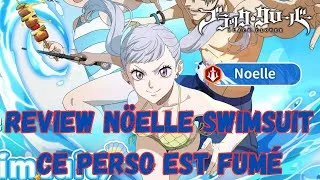 Miniature : NOELLE SWIMSUIT EST FUMÉE - REVIEW COMPLÈTE [BLACK CLOVER MOBILE]