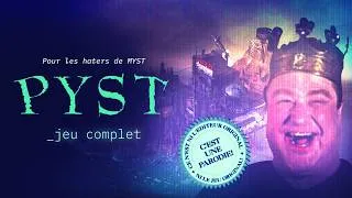 Miniature : PYST [Let's play FR ∙ Jeu complet] ∙ Une parodie de MYST, finie à la PYST