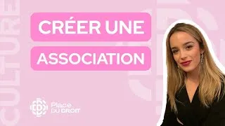 Miniature : Comment créer une ASSOCIATION ? 🤔